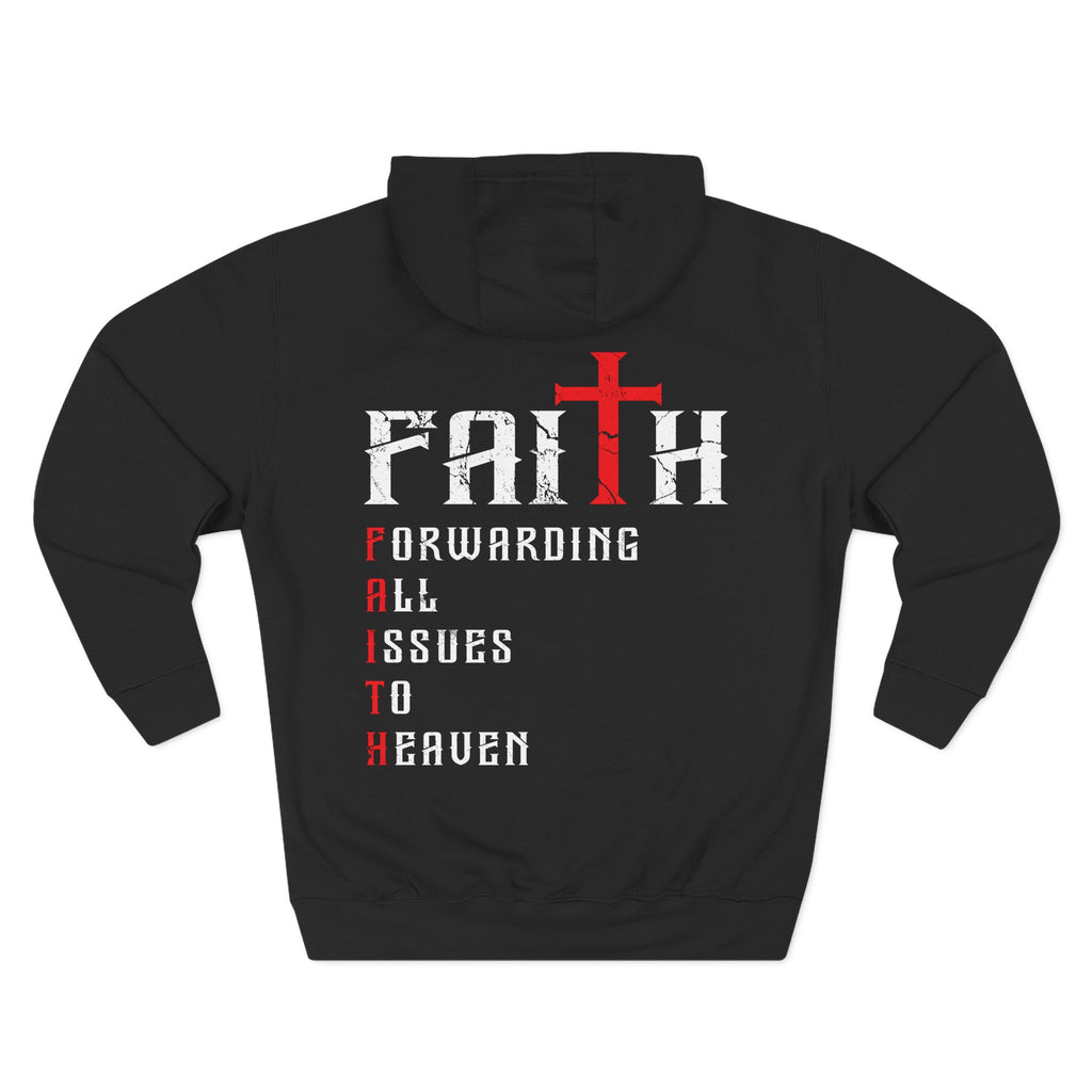 Faith - Forwarding All Issues To Heaven Hoodie