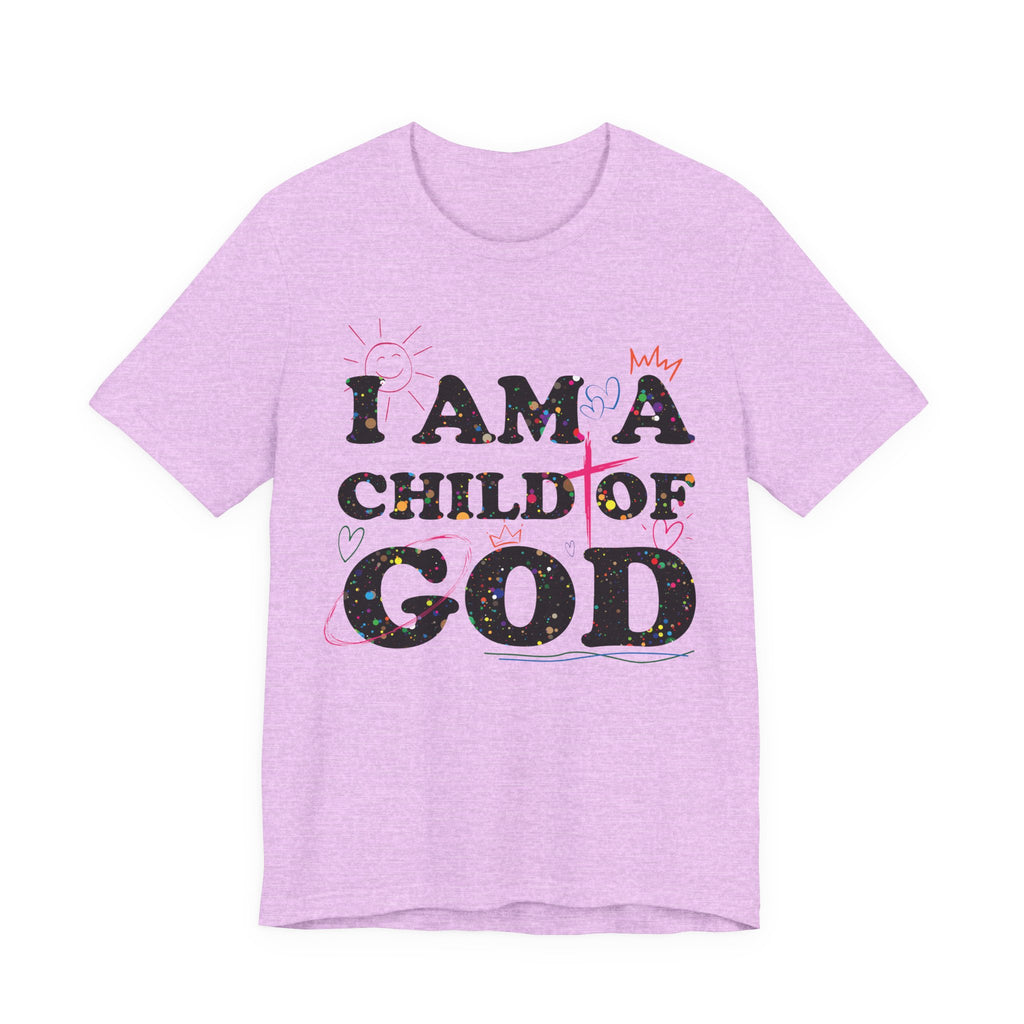 I am a Child of God New Drop T-Shirt