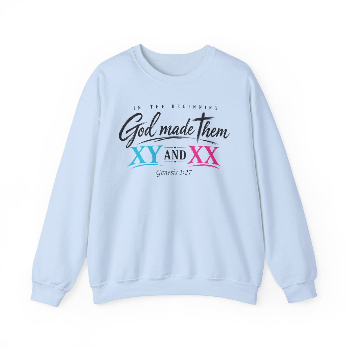 God Made Them XY And XX Sweatshirt
