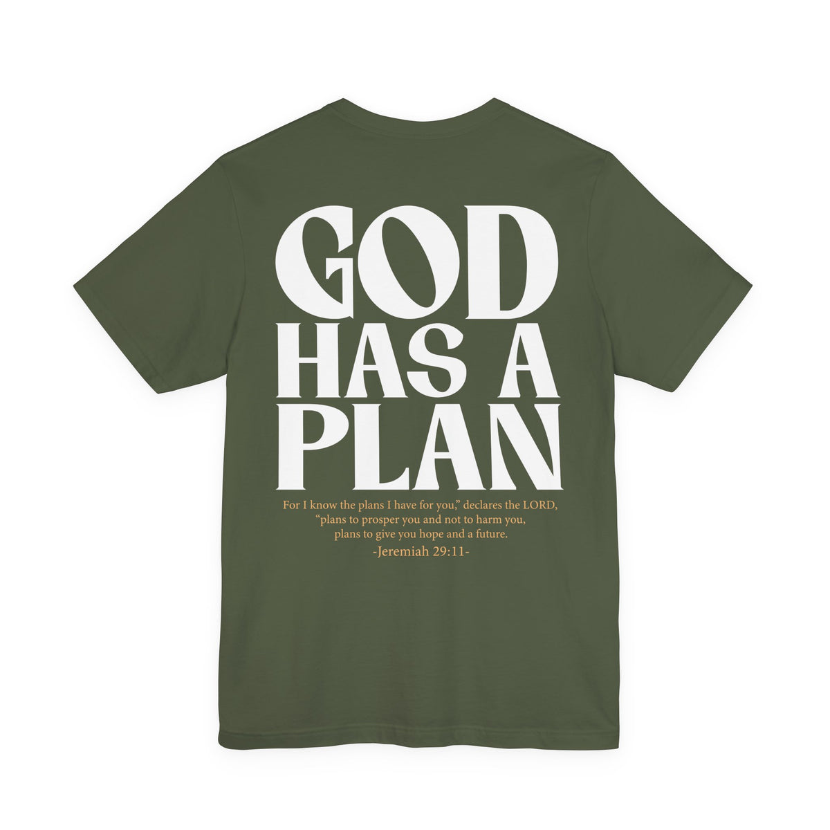 God Has a Plan Jeremiah 29:11 Front & Back Graphic T-Shirt
