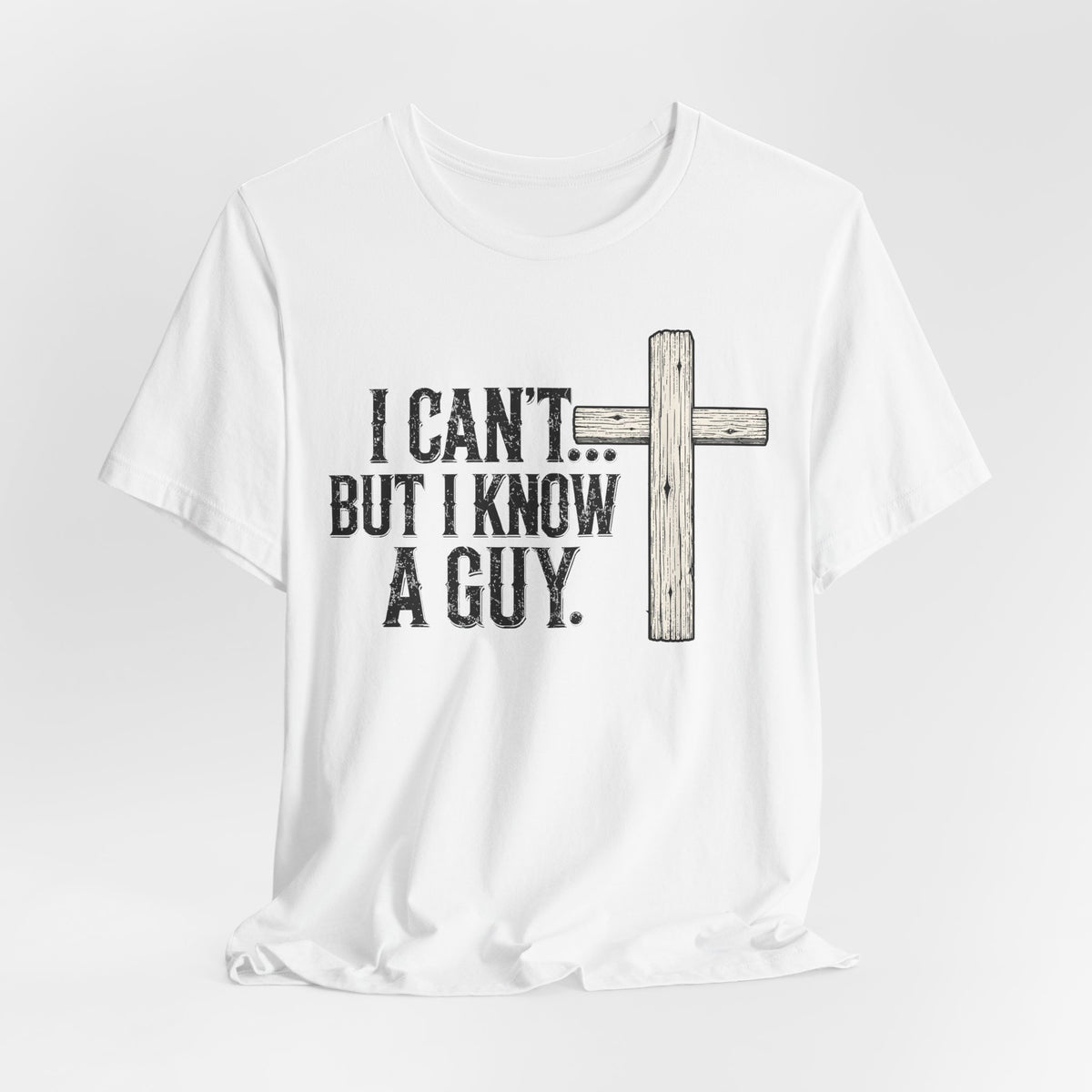 I Can't But I know A Guy Men's Premium Tee