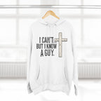 I Can't But I know A Guy Men's Hoodie