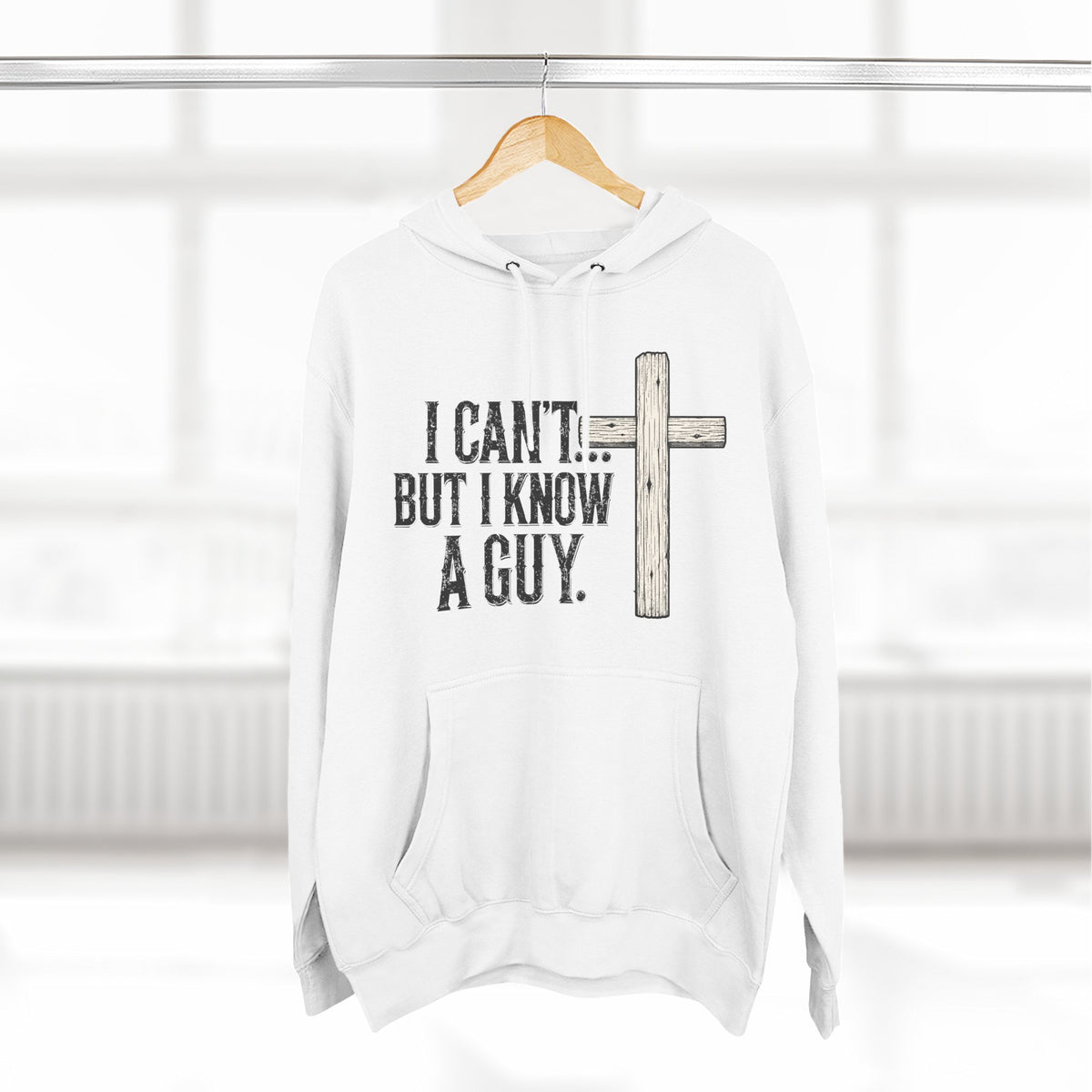 I Can't But I know A Guy Men's Hoodie