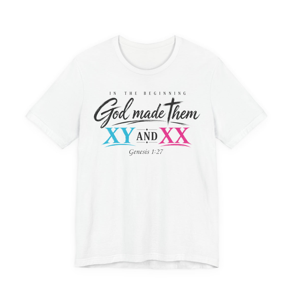 "God Made Them XY And XX" Women's T-Shirt — Genesis 1:27