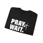Pray. Wait. Trust Sweatshirt