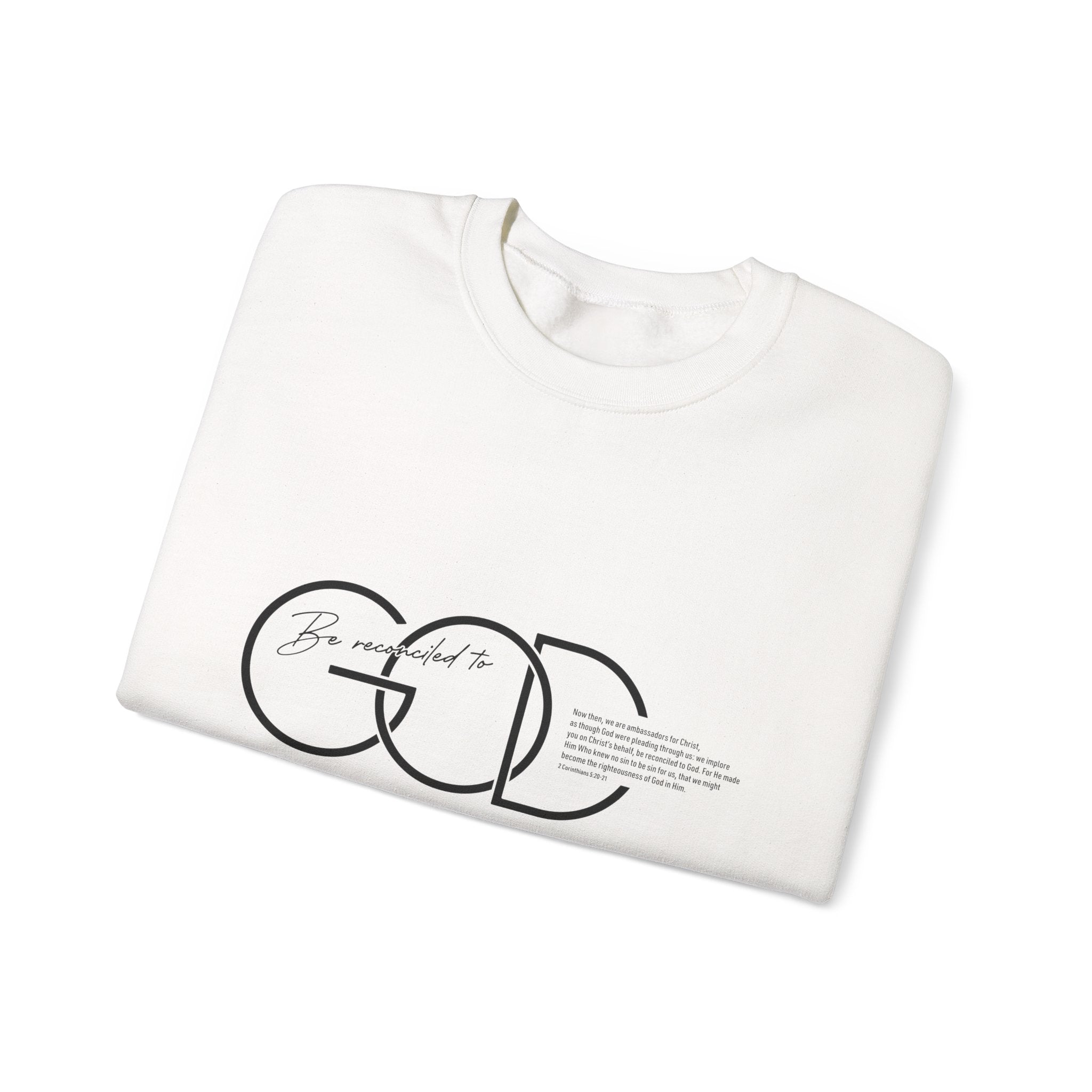 Be Reconciled To God Sweatshirt