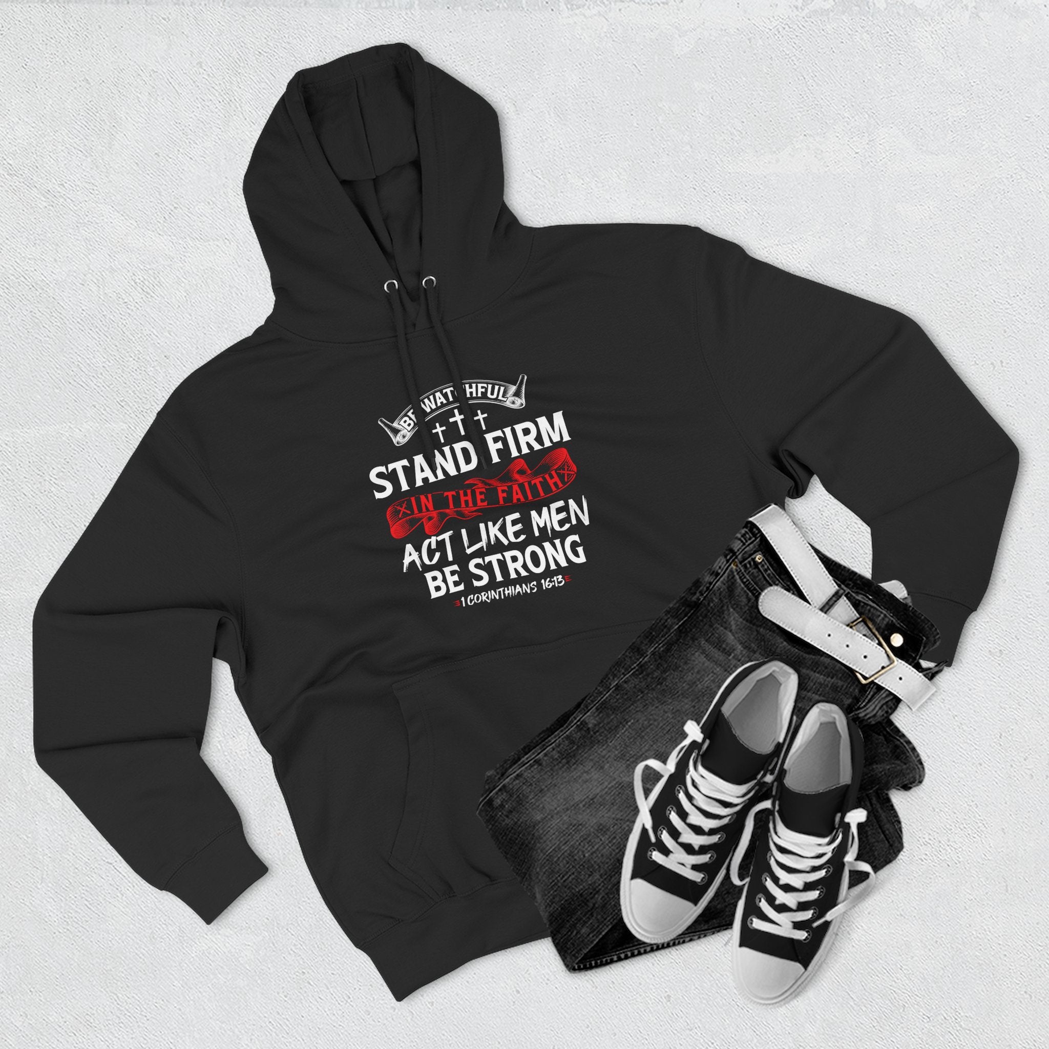 Stand Firm in the Faith Men's hoodie
