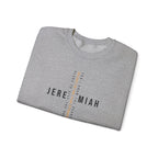 For I Know The Plans Jeremiah 29:11 Sweatshirt