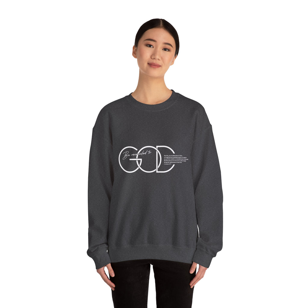 Be Reconciled To God Sweatshirt