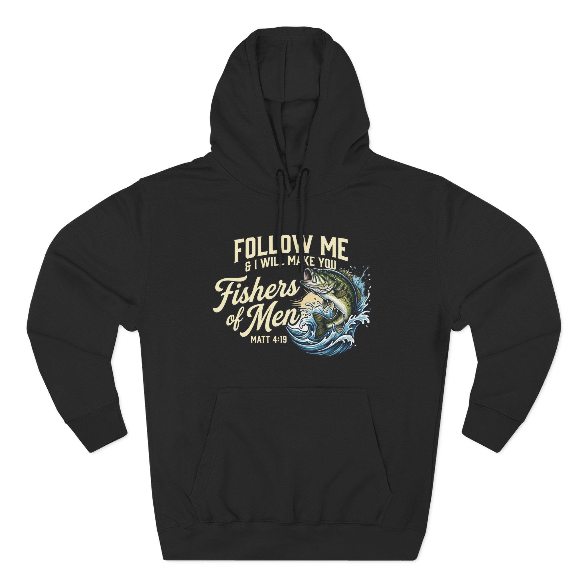 Fishers of Men Matthew 4:19 Hoodie