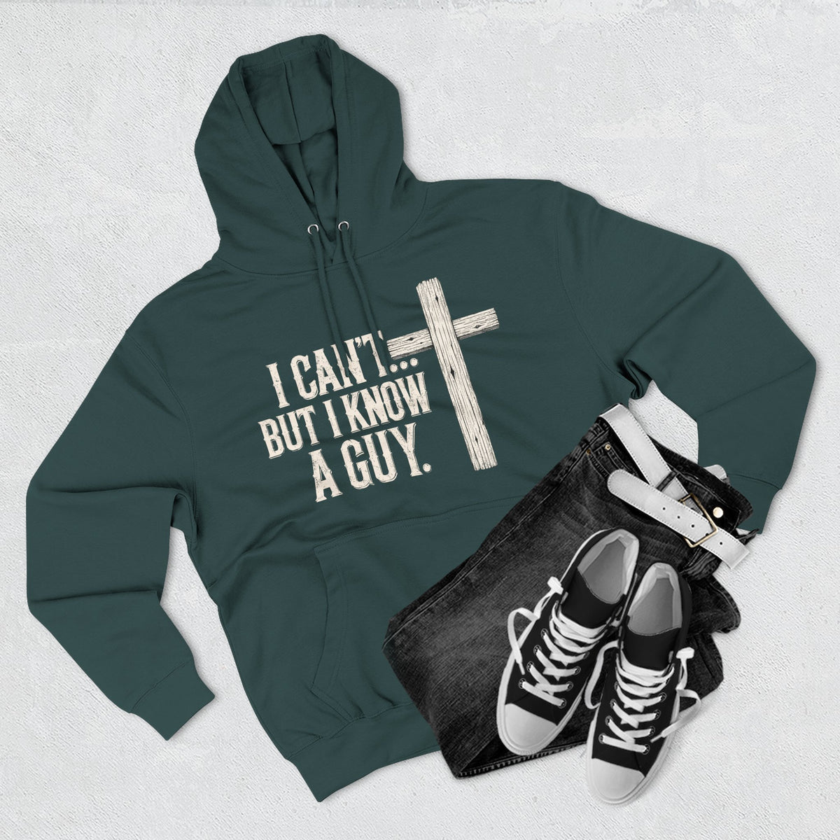 I Can't But I know A Guy Men's Hoodie