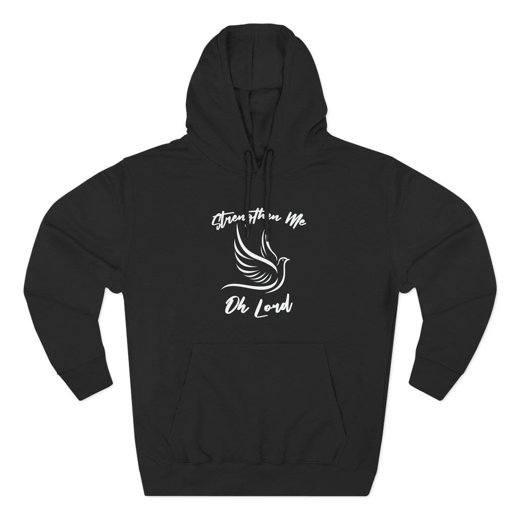 Strengthen Me Oh Lord Women's Hoodie