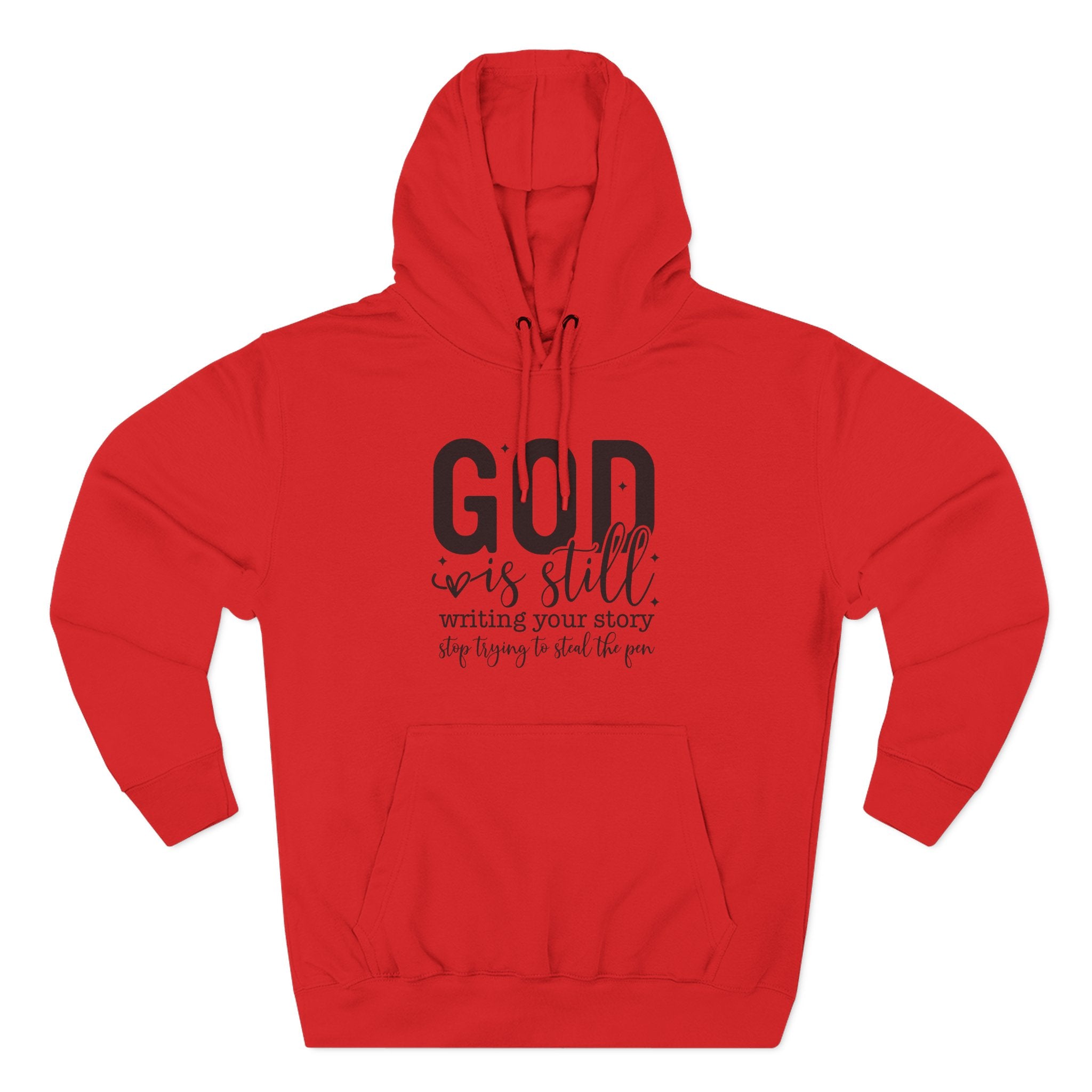 God is Still Writing Your Story Hoodie