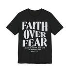 Faith Over Fear Romans 8:31 T-Shirt