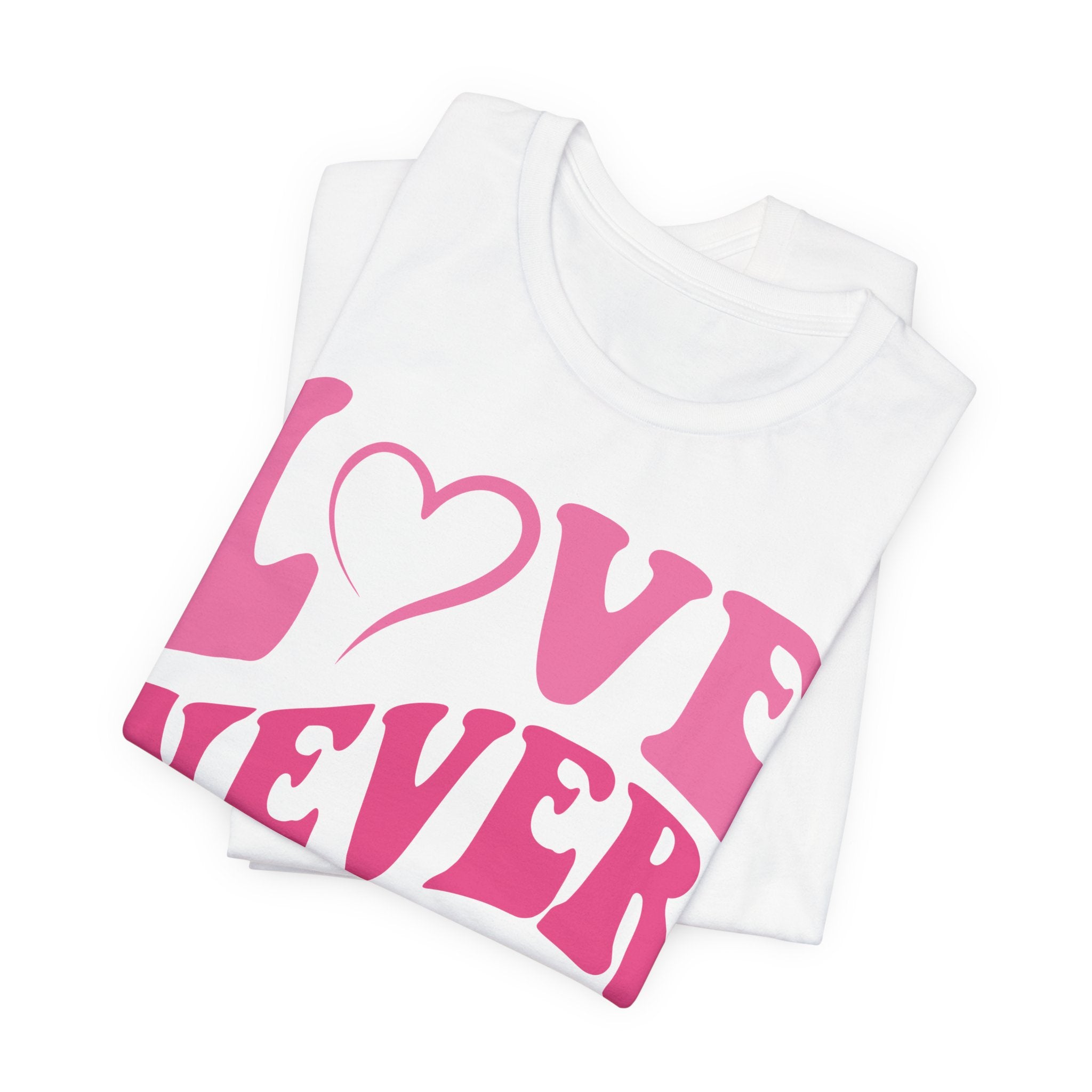 Love Never Fails T-Shirt