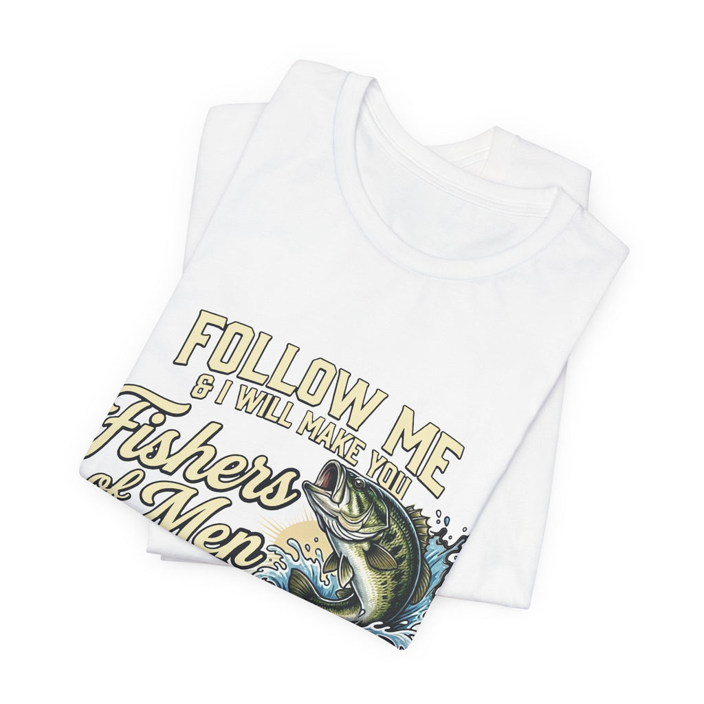 Fishers of Men Matthew 4:19 T-Shirt