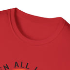 When All I See Is The Battle T-Shirt