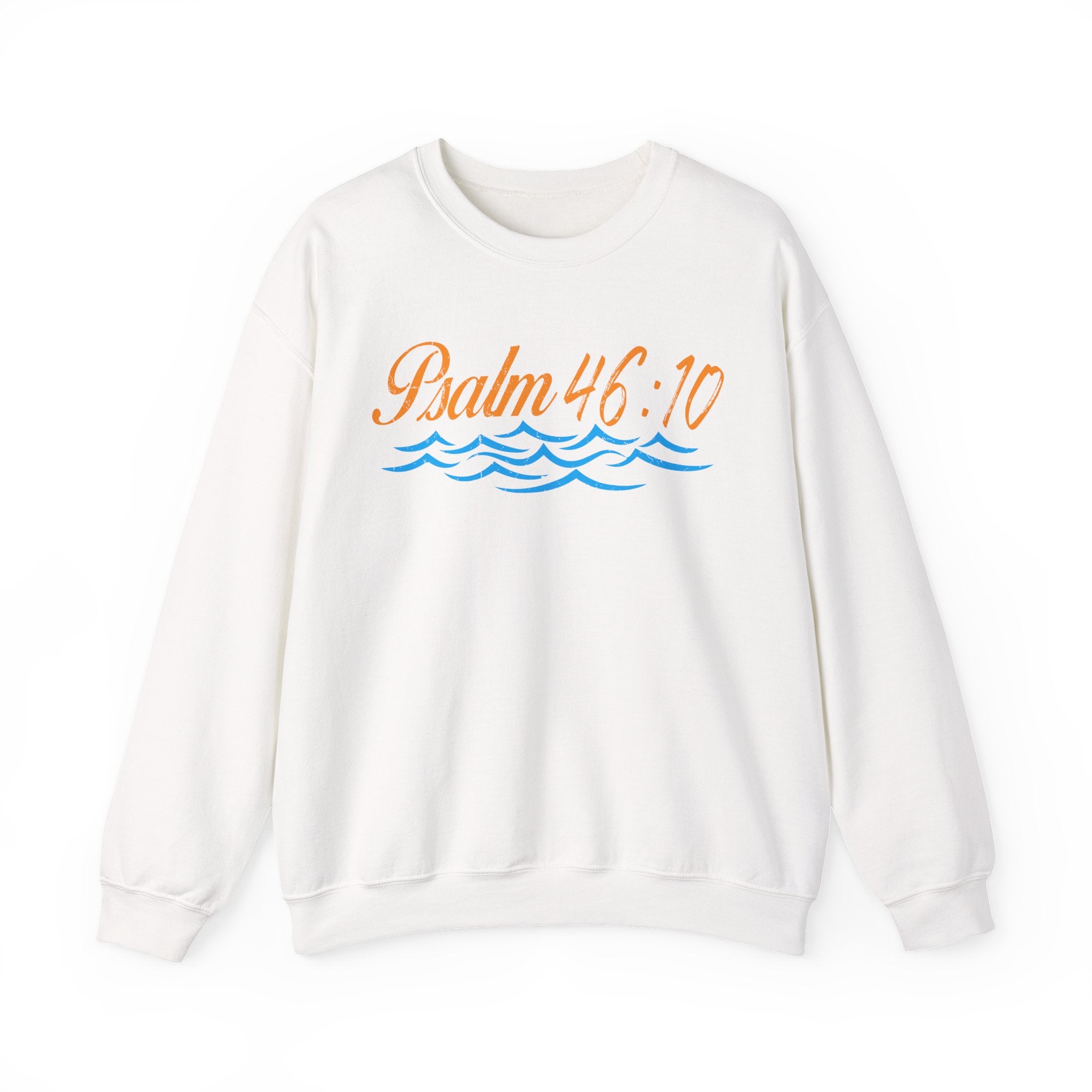 Be Still Psalm 46:10 Sweatshirt