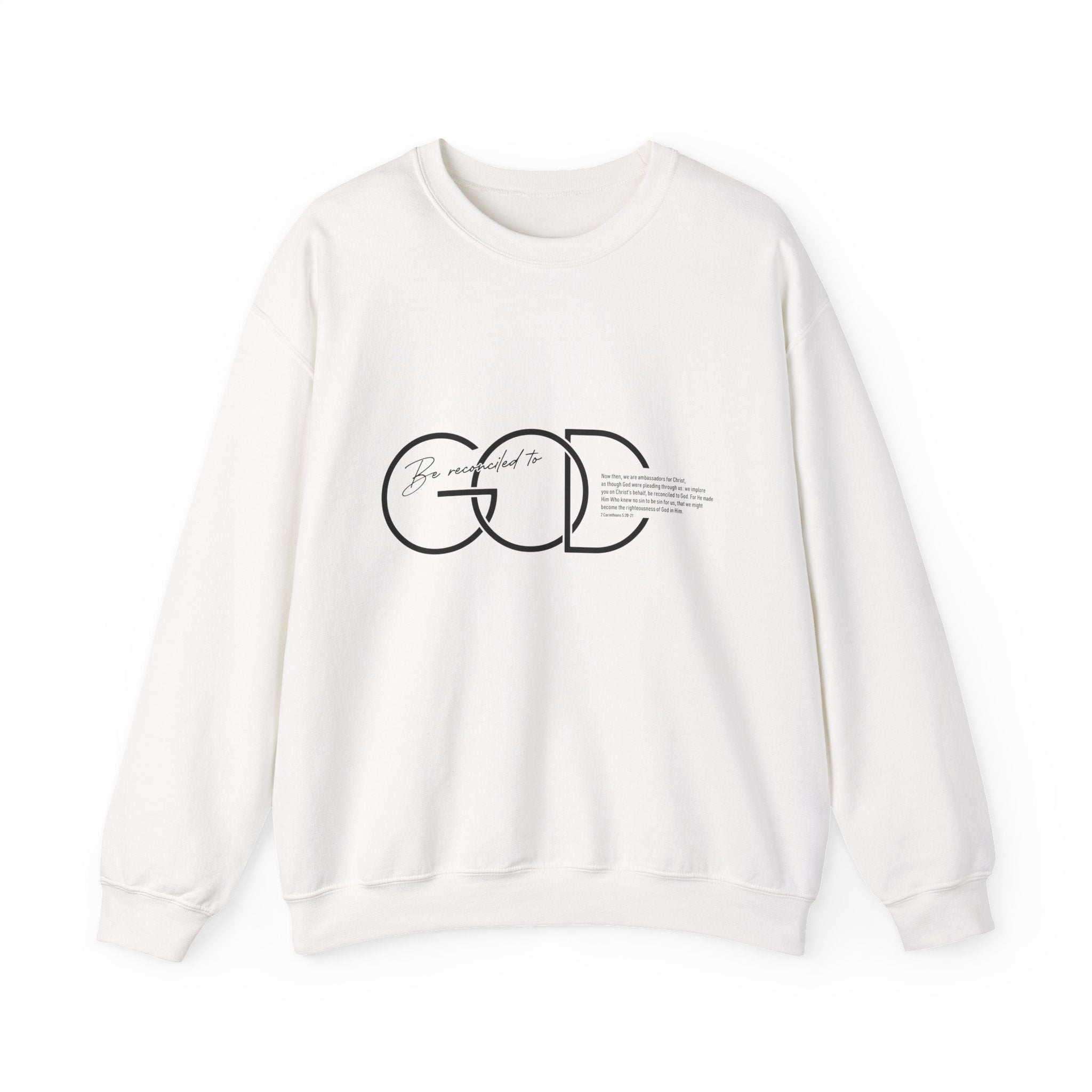 Be Reconciled To God Sweatshirt