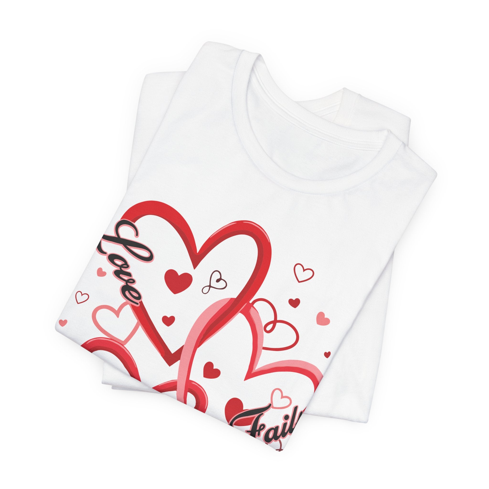 New Love Never Fails T-Shirt