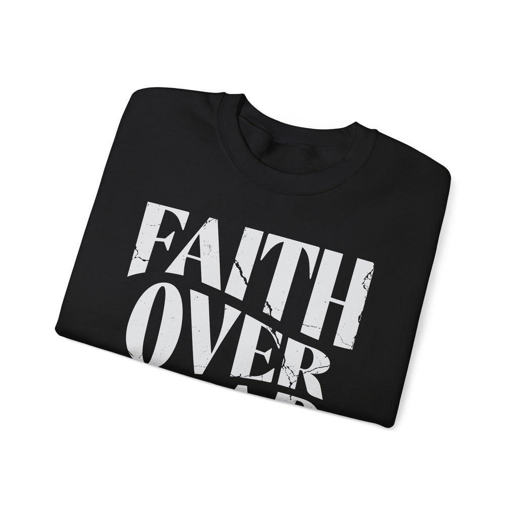 Faith Over Fear Romans 8:31 Sweatshirt