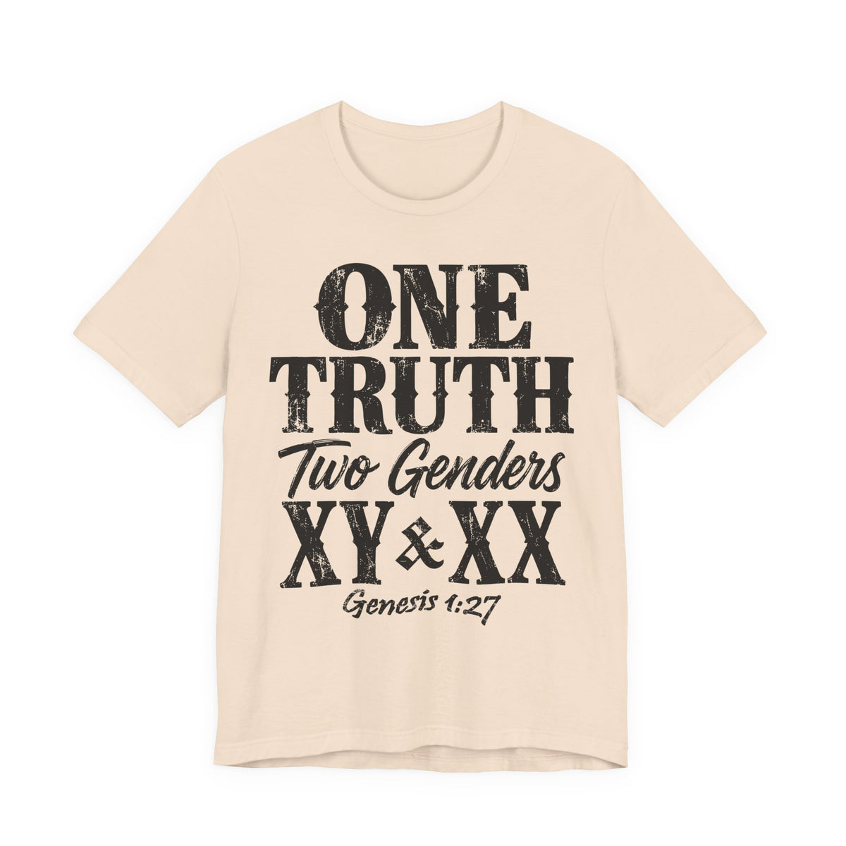 One Truth, Two Genders T-Shirt — Genesis 1:27