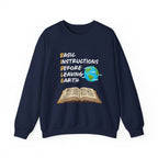 Basic Instructions Before Leaving Earth Sweatshirt