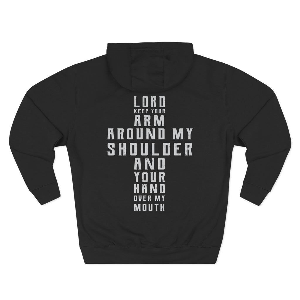 Lord Keep Your Arm Around My Cross Design Hoodie