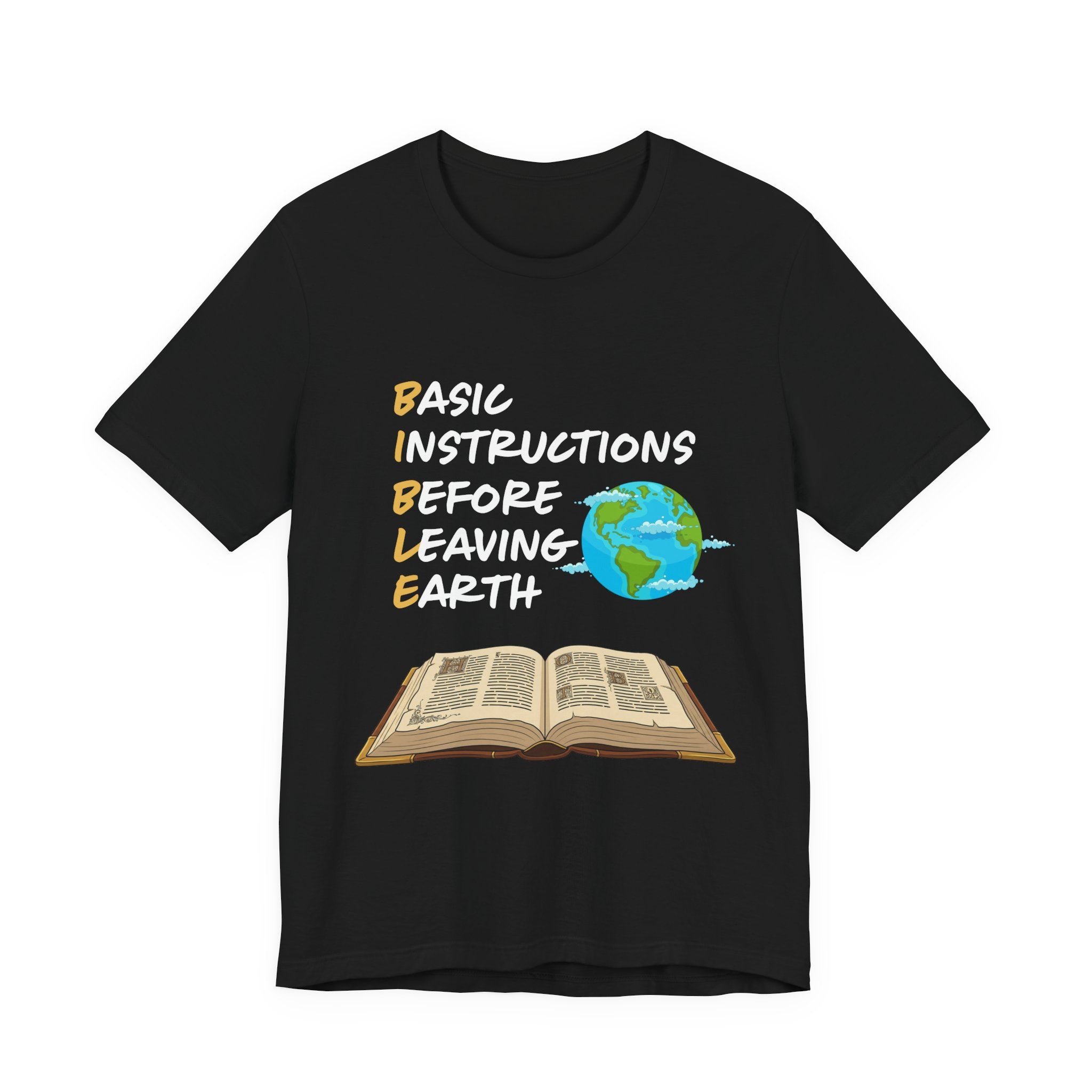 Basic Instructions Before Leaving Earth T-Shirt