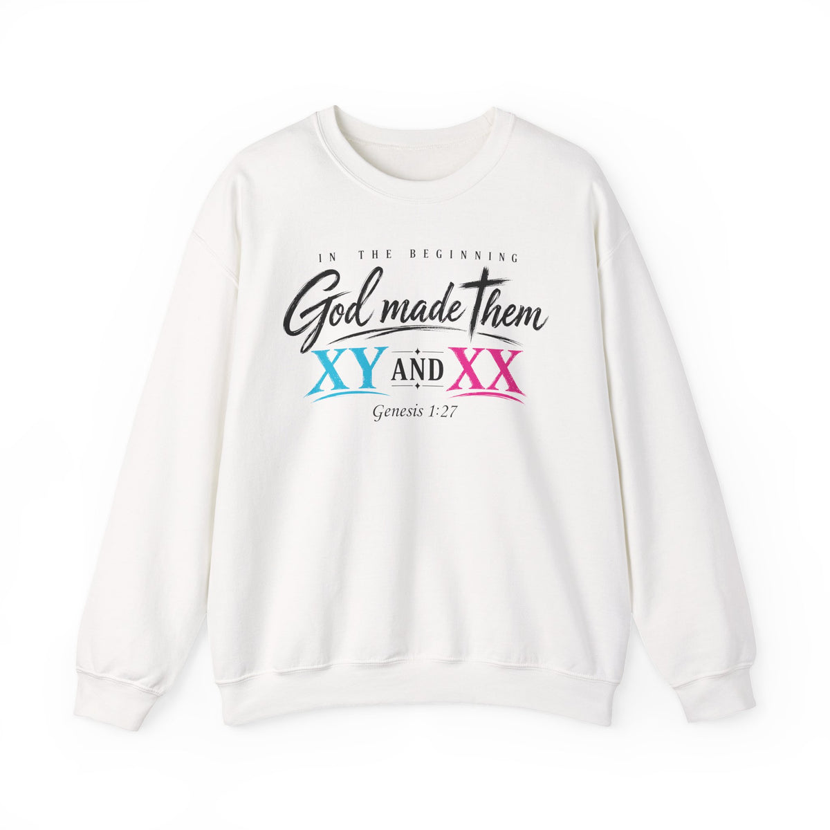 God Made Them XY And XX Sweatshirt