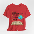 Basic Instructions Before Leaving Earth T-Shirt