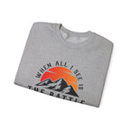 When All I See Is The Battle Sweatshirt