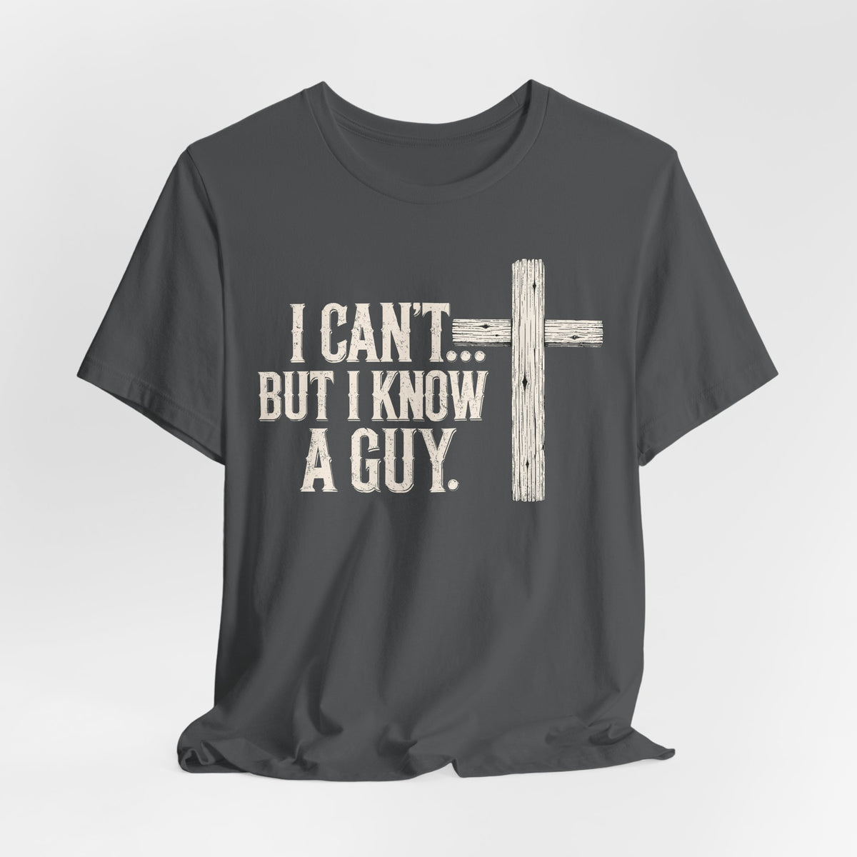 I Can't But I know A Guy Men's Premium Tee