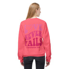 Love Never Fails Valentines Day Sweatshirt