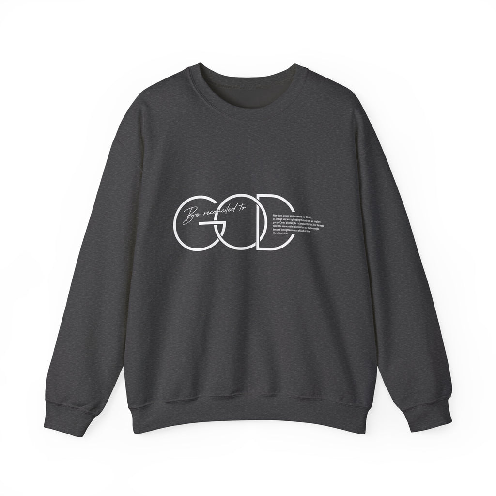 Be Reconciled To God Sweatshirt