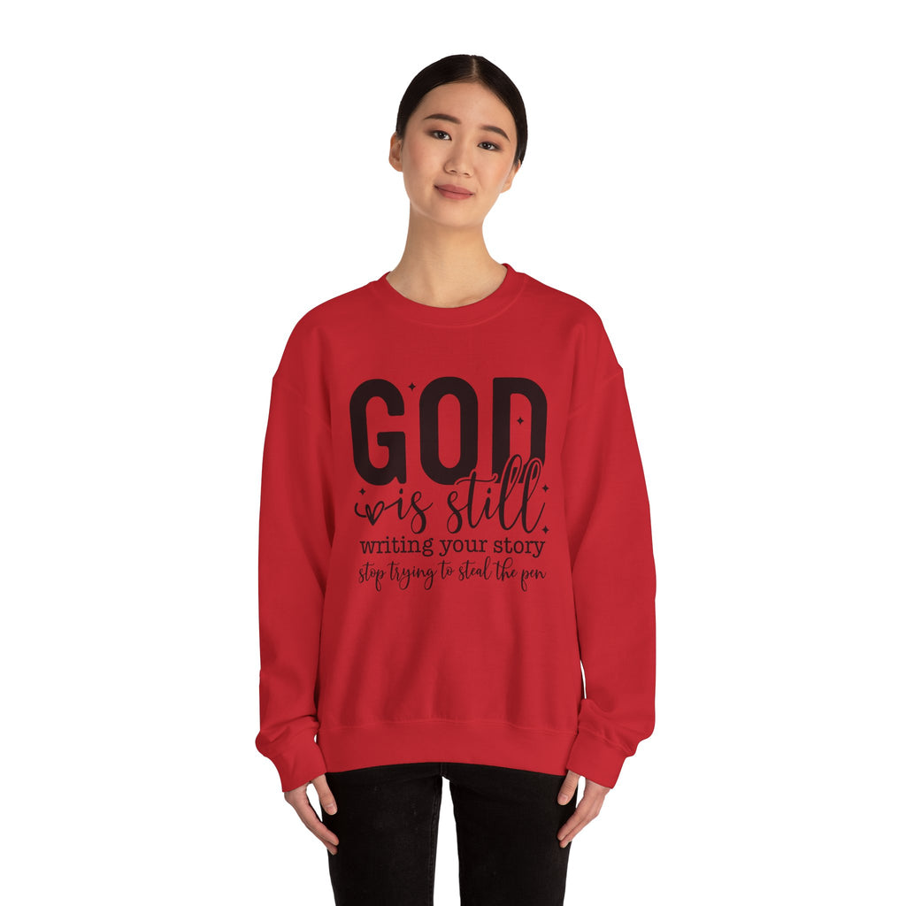 God is Still Writing Your Story Sweatshirt