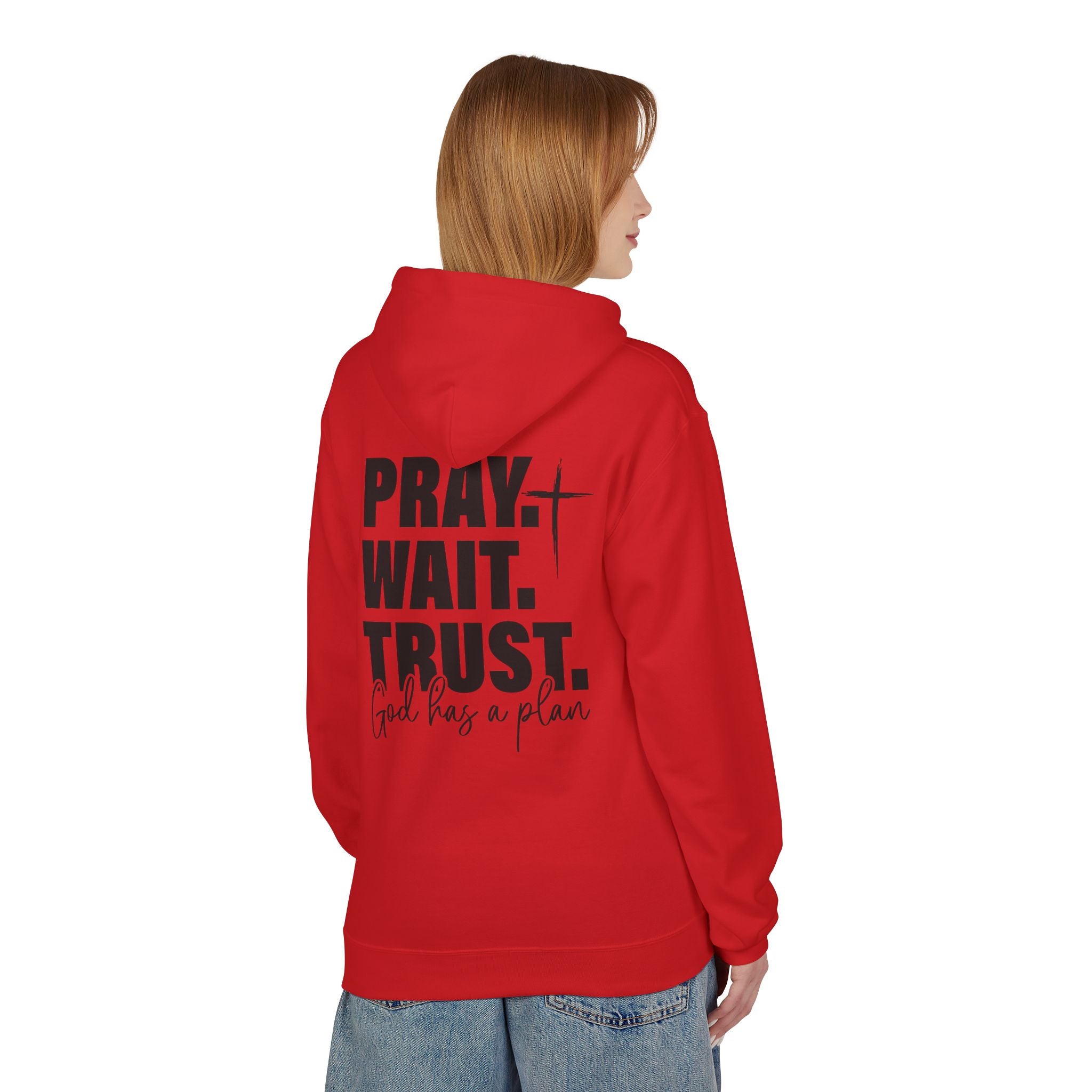 Pray. Wait. Trust Hoodie