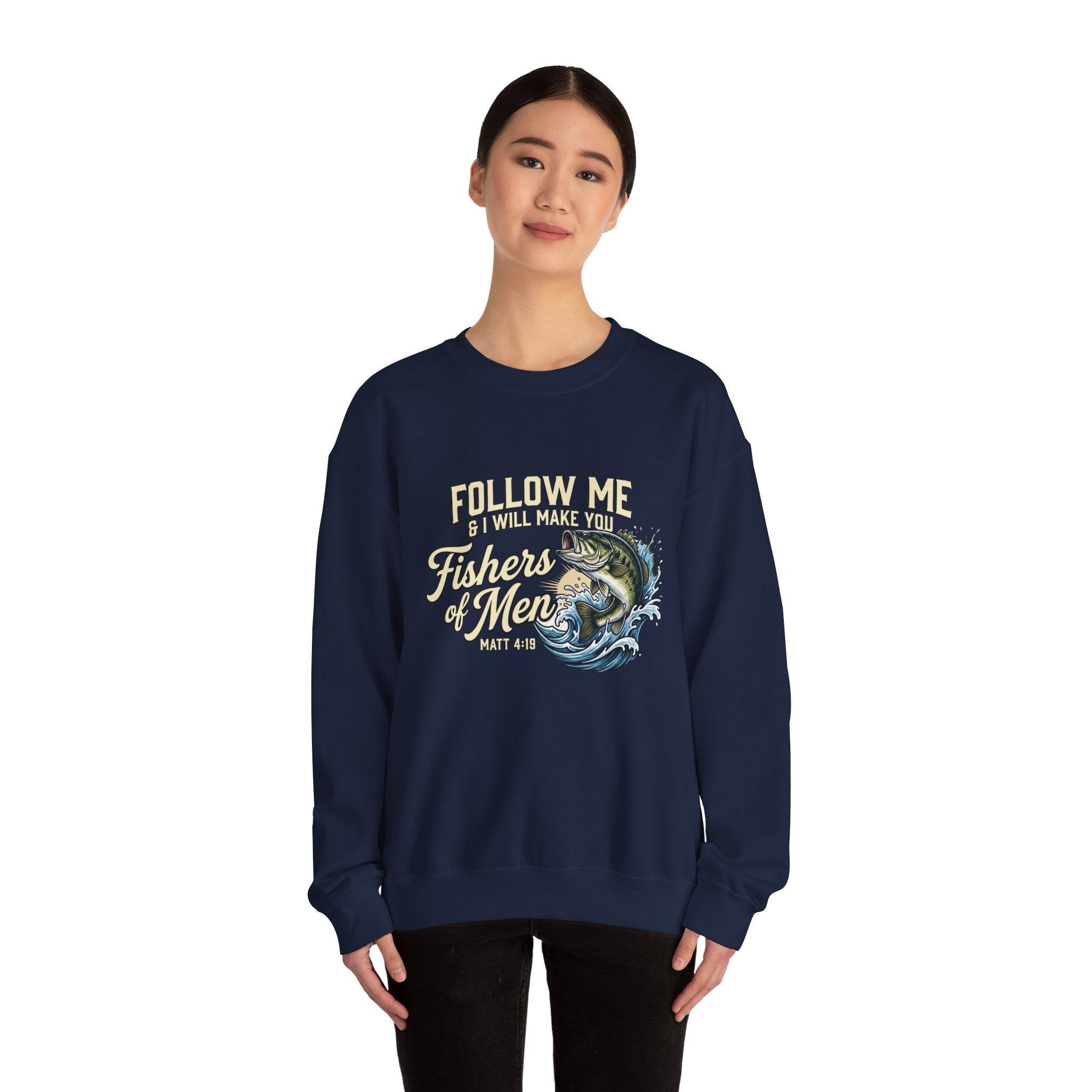 Fishers of Men Matthew 4:19 Sweatshirt
