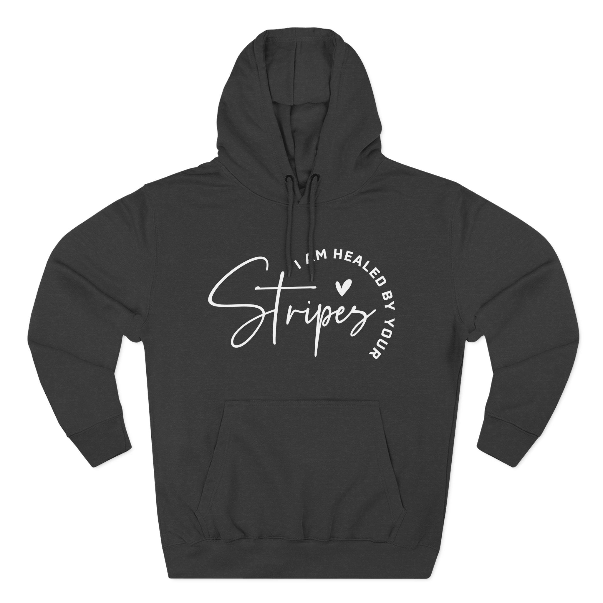 Healed By His Stripes Hoodie