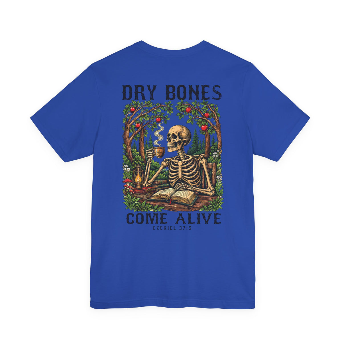 Dry Bones Come Alive T-Shirt