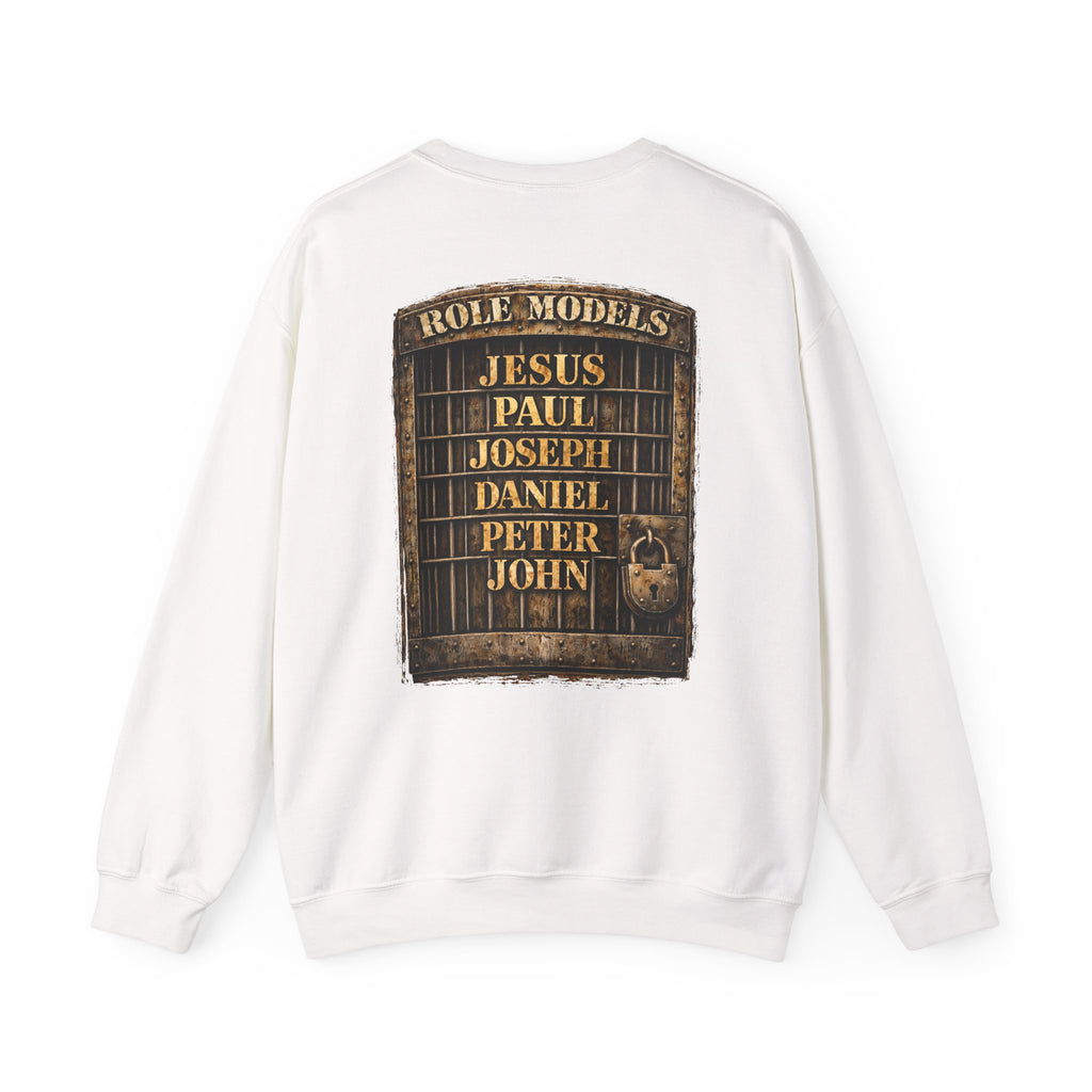All My Role Models Went to Prison 2.0 Sweatshirt