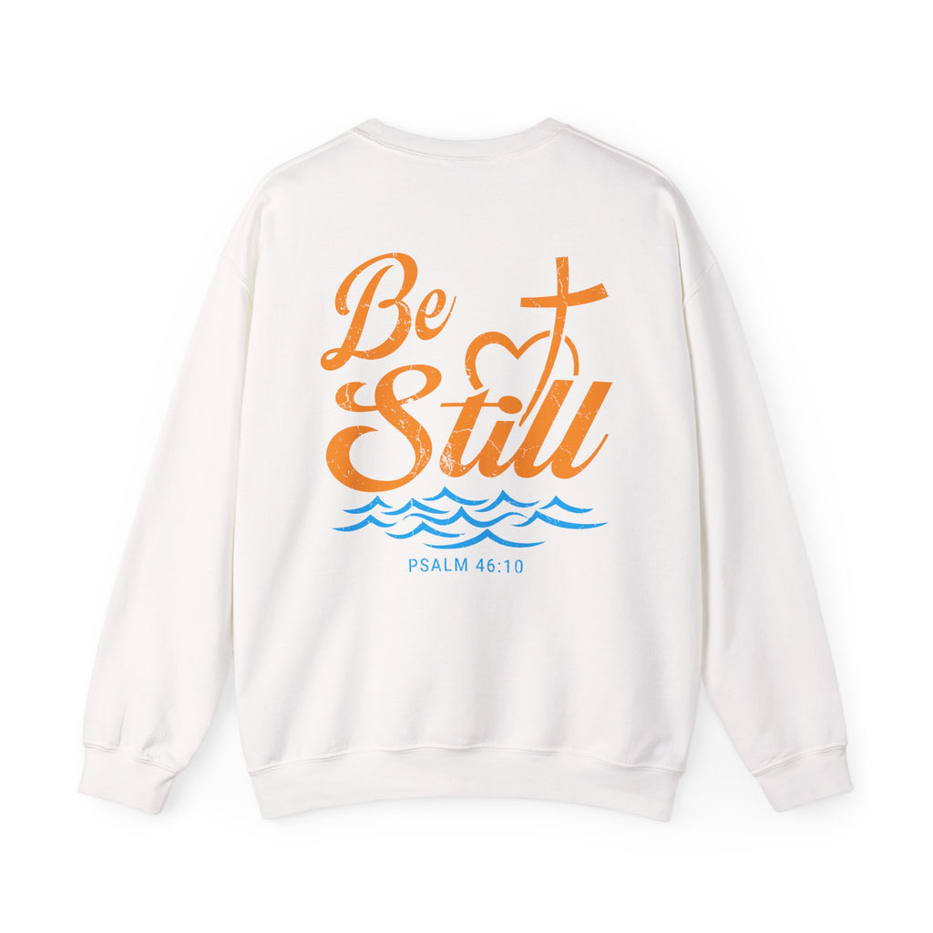 Be Still Psalm 46:10 Sweatshirt