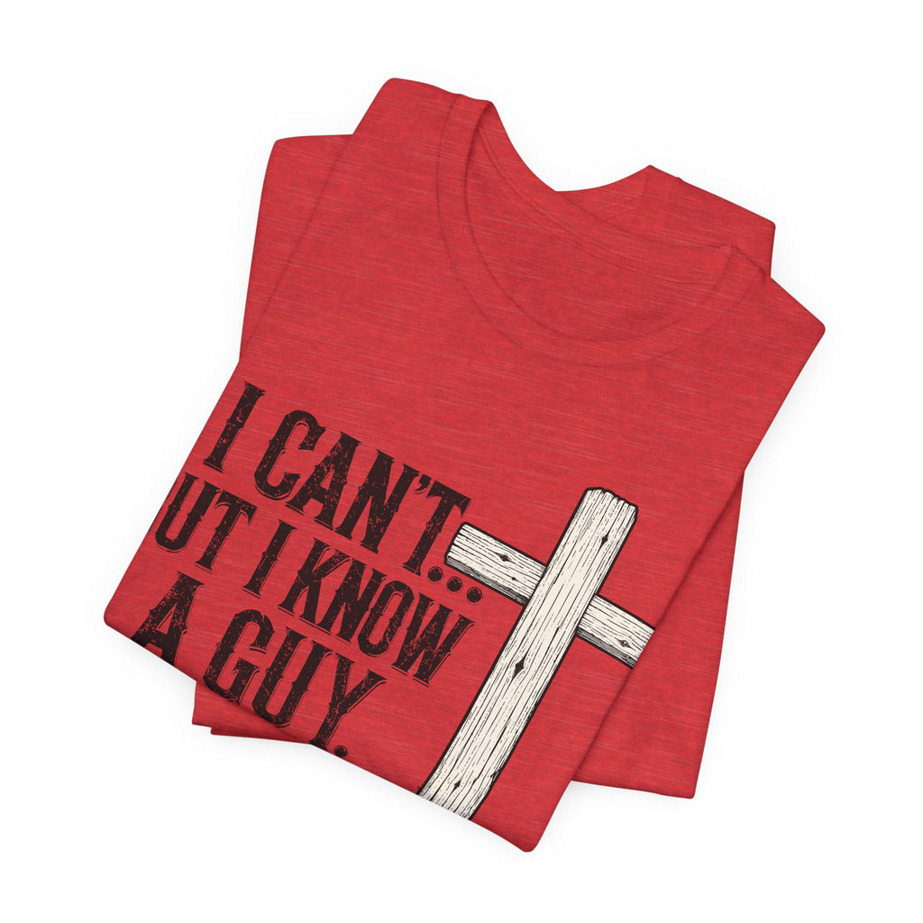 I Can't But I know A Guy Men's Premium Tee
