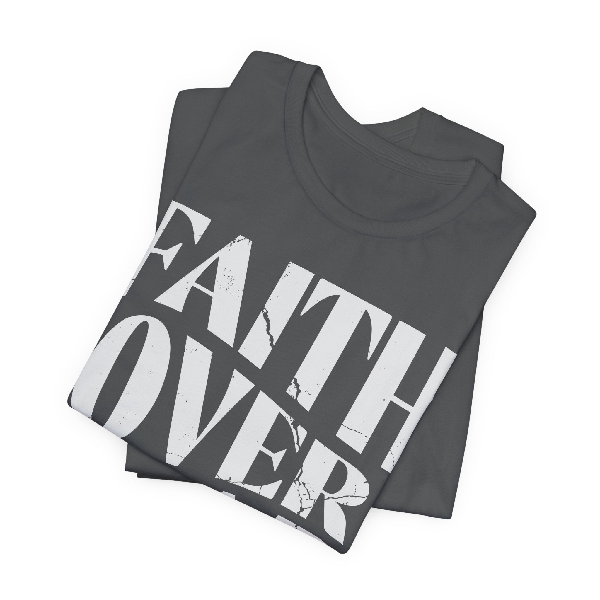 Faith Over Fear Romans 8:31 T-Shirt