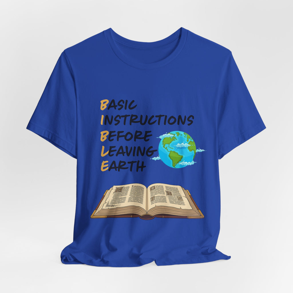 Basic Instructions Before Leaving Earth T-Shirt