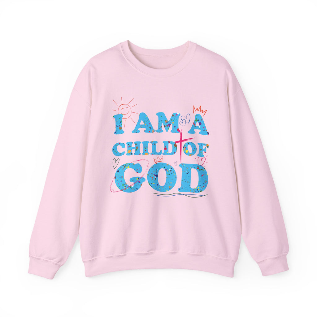 I Am a Child of God New Drop Sweatshirt