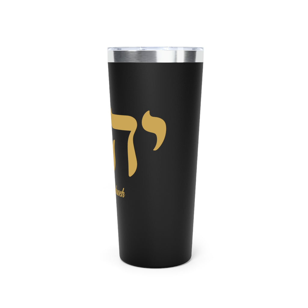 Yahweh Stainless Steel 22oz Insulated Tumbler