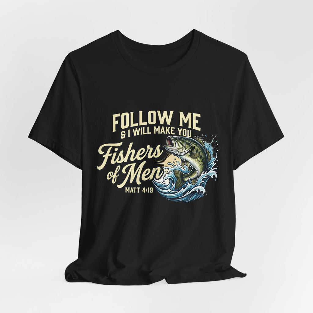 Fishers of Men Matthew 4:19 T-Shirt