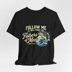 Fishers of Men Matthew 4:19 T-Shirt