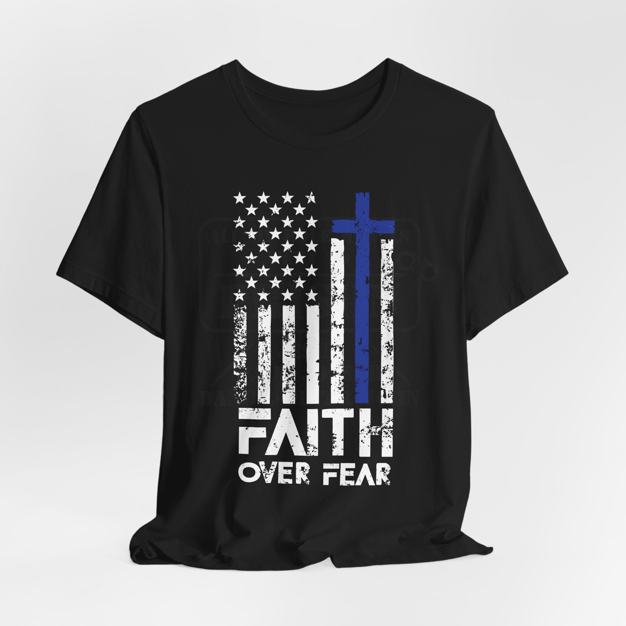 Faith Over Fear Police Tribute T-Shirt